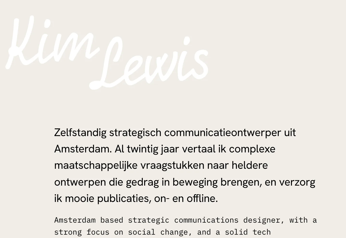 Kim Lewis's website today: the name in white script, and a line in Dutch and English about an independent strategic communications designer in Amsterdam.
